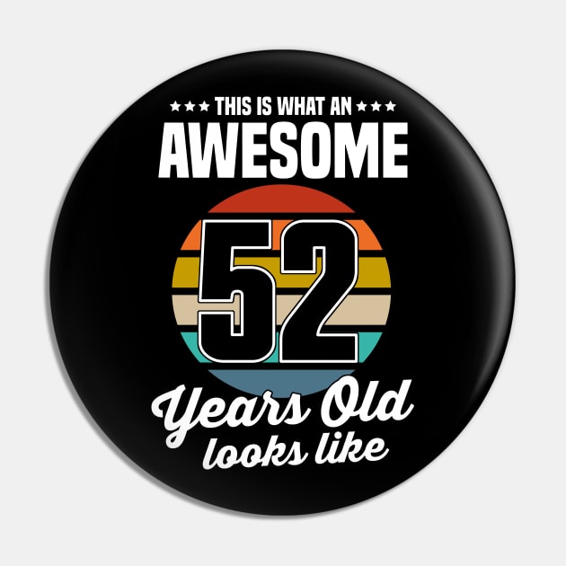 Vintage This Is What An Awesome 52 Years Old Looks Like Pin by louismcfarland