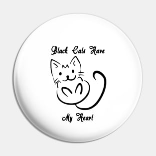 Black Cats Have My Heart Halloween Print Pin