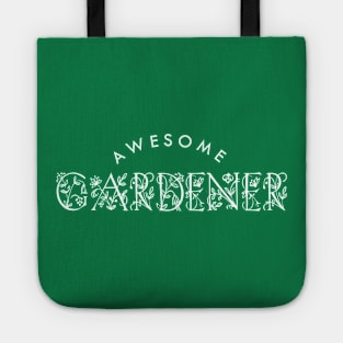 Gardening Theme: Awesome Gardener Tote