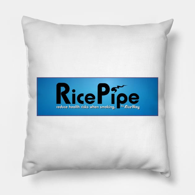 Rice Pipe - The Rice Way to Smoke Pillow by DankSpaghetti