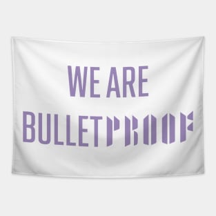 We are bulletproof BTS purple Morcaworks Tapestry