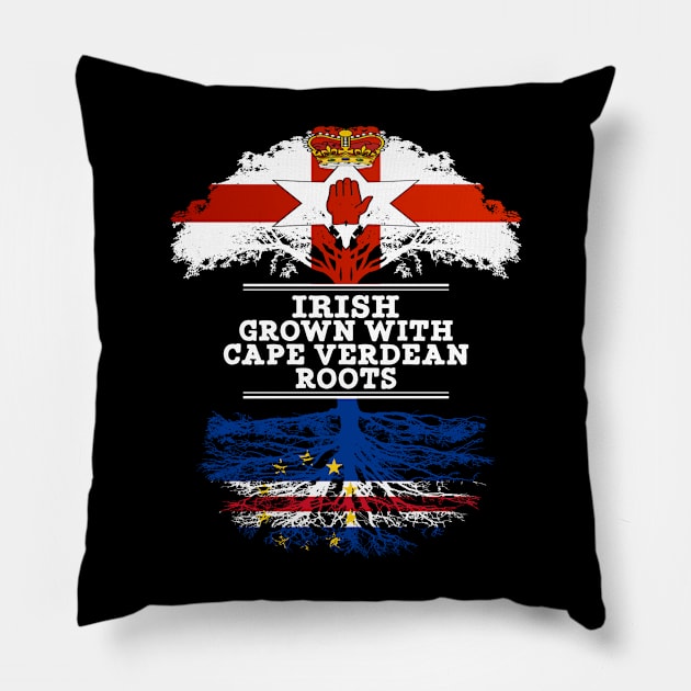 Northern Irish Grown With Cape Verdean Roots - Gift for Cape Verdean With Roots From Cabo Verde Pillow by Country Flags