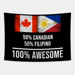 50% Canadian 50% Filipino 100% Awesome - Gift for Filipino Heritage From Philippines Tapestry