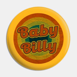 baby billys Pin