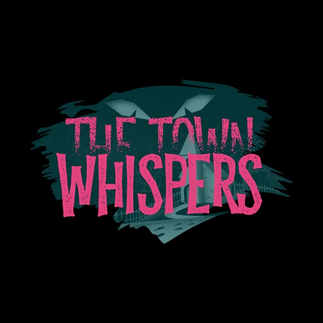 The Town Whispers Classic - Neon Nightmare Logo by The Town Whispers