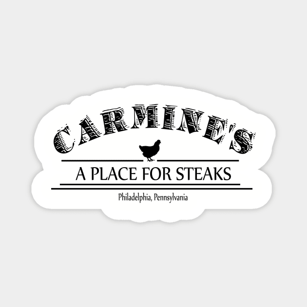 Carmine's A place for steaks Magnet by j2artist