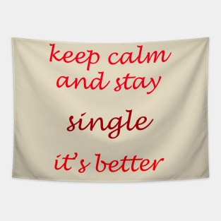 stay single Tapestry