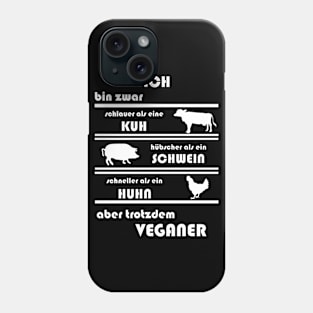 Vegetarier Vegan Tierwohl Umweltschutz Gesund Phone Case