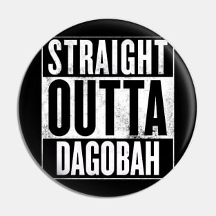 STRAIGHT OUTTA DAGOBAH Pin