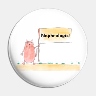 Nephrologist. Profession, work, job. Cat shows a banner with the inscription. Watercolor illustration. A gift for a professional. Pin