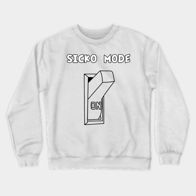 sicko mode pullover