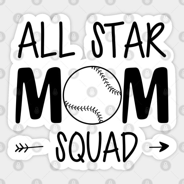 Softball Baseball Mom - All Star Mom Squad - Baseball Softball Mom -  Sticker
