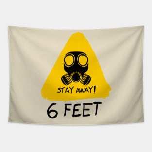 Stay 6 feet Away Tapestry