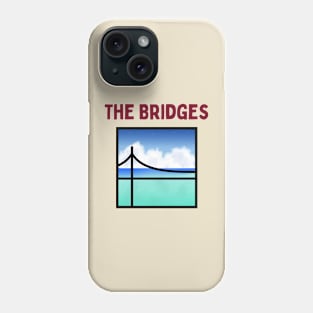 The bridges Phone Case