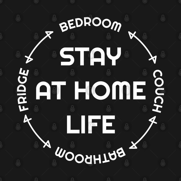 Stay At Home Life White by Shinsen Merch