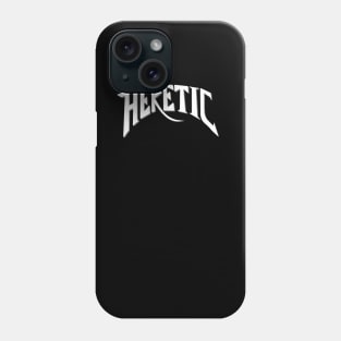 Heretic Phone Case