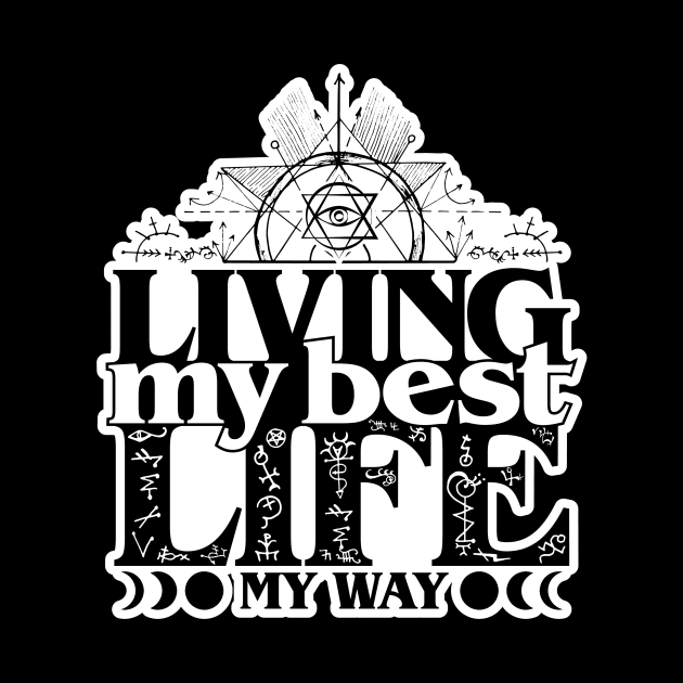 Living My Best Life My Way by damienmayfield.com