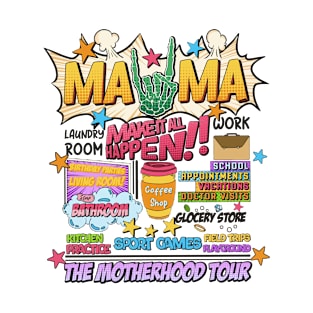 The Motherhood Tour, Some Days It Rocks Me, Either Way Were Rockin', Mama Lighting Bold T-Shirt