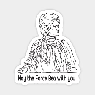 May the Force Bea With You! Magnet