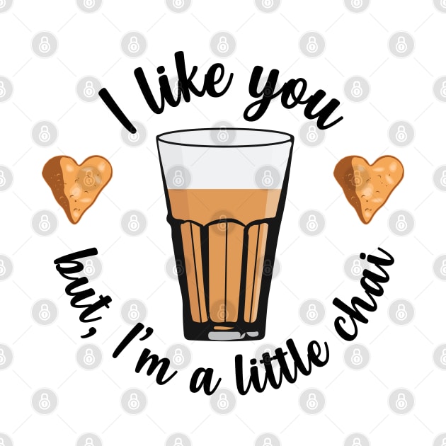 I like you but a little Chai Indian Pakistani Valentines Gift by alltheprints