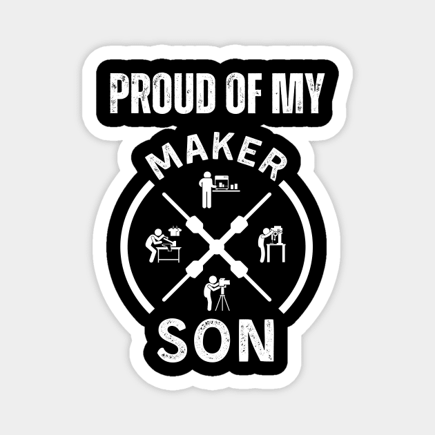 Proud of My Maker Son Magnet by ZombieTeesEtc