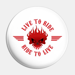 Ride to live Pin