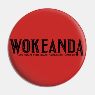 WOKEANDA {black} Pin