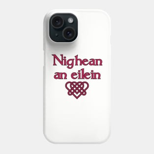 Gaelic Island Girl - Nighean an eilein Phone Case