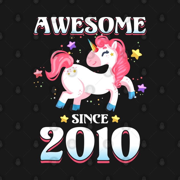 Awesome since 2010 Cute Unicorn 10th Birthday Gift Girls by cecatto1994