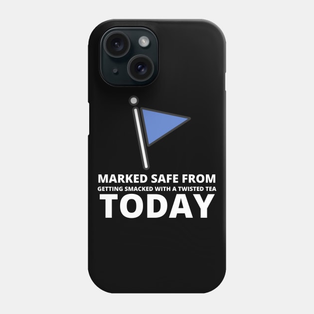 Smacked By Twisted Tea Today Phone Case by Hoatzon