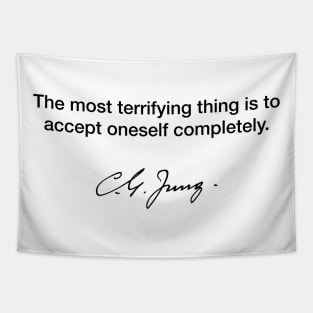 The most terrifying thing - Carl Jung Tapestry