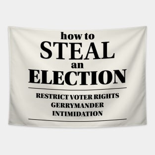 How to steal an election Tapestry