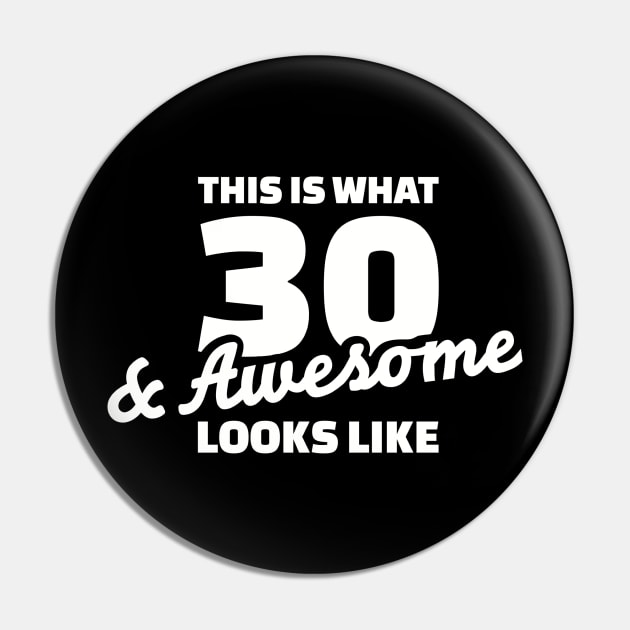 30 years & awesome birthday Pin by Designzz