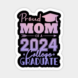 proud mom of a 2024 college graduate Magnet