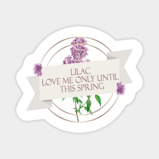 Love me only until this spring Magnet