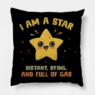 I Am A Star Pillow