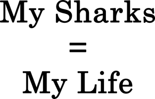 My Sharks = My Life Magnet