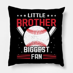 Little Brother Biggest Fan Baseball Season For Boys Pillow