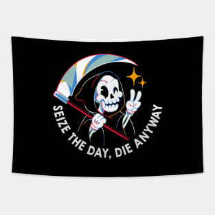 Seize the Day Die Anyway by Tobe Fonseca Tapestry