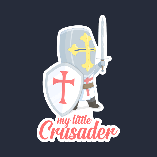 My Little Crusader by holyland