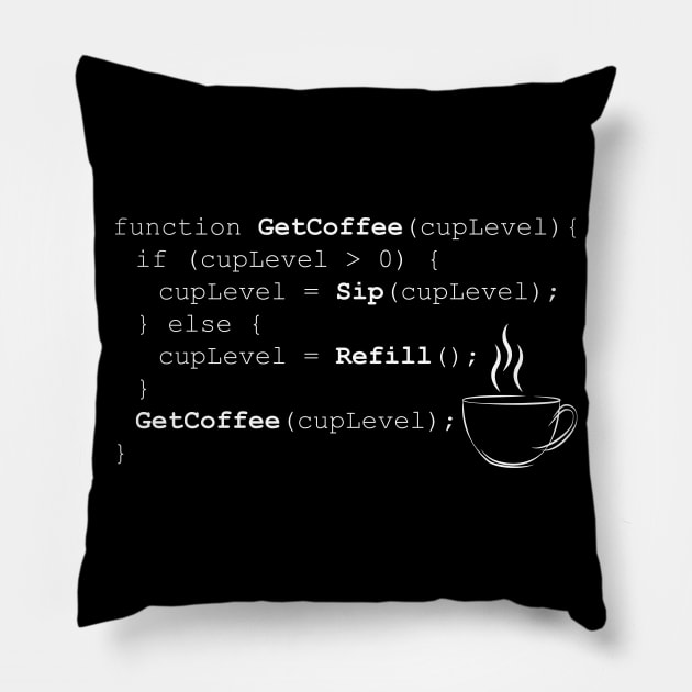 Coffee - Javascript Recursive Refills (WHITE) Pillow by albinochicken