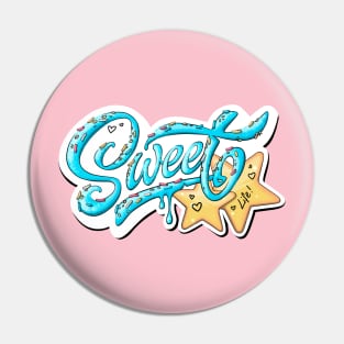 sweet life (bleu text) Pin