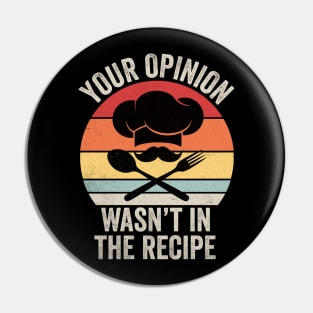 Your opinion wasn’t in my recipe Pin