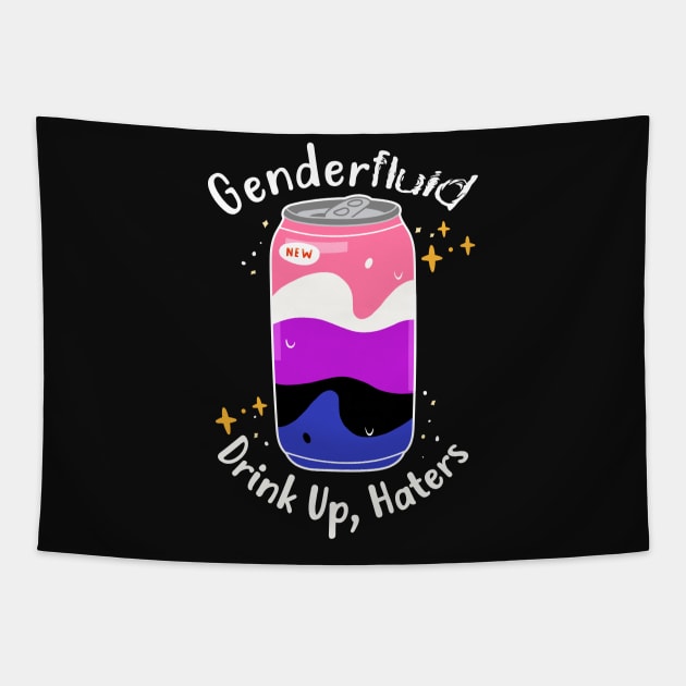 Genderfluid: Drink Up Haters Tapestry by Psitta