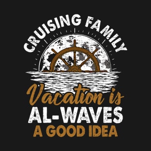 Cruising Family Vacation Cruise Ship Island Hopping T-Shirt