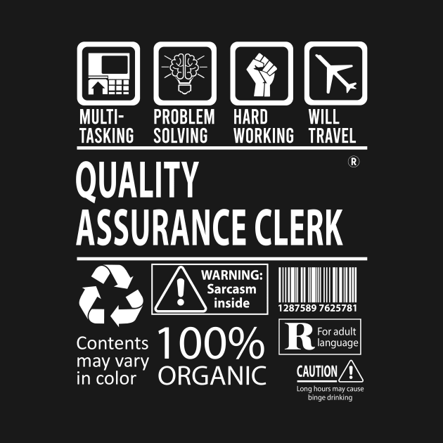 Quality Assurance Clerk T Shirt - MultiTasking Certified Job Gift Item Tee by Aquastal