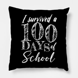 I Survived 100 Days Of School Pillow