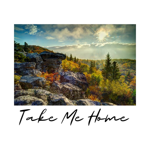 Take Me Home WV by West Virginia Women Work