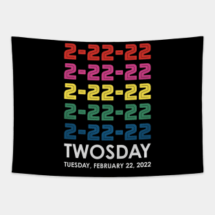 Twosday 2 22 22 Tuesday February 22 2022 Stacked Colors Tapestry