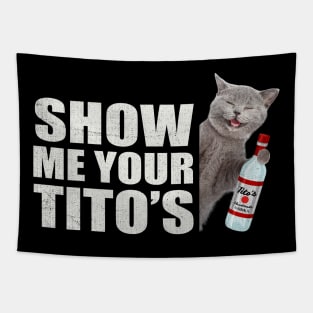 Show Me Your Tito's Tapestry